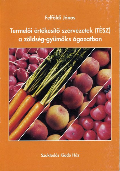 Producer marketing organisations (POs) in the fruit and vegetable sector