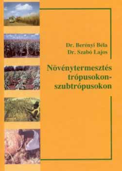 Crop production in the tropics-subtropics