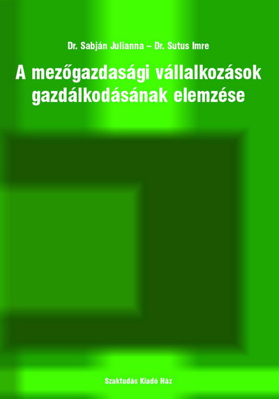 A mezőgazdasági vállalkozások gazdálkodásának elemzése