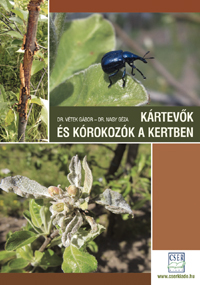 Kártevők és kórokozók a kertben-Dr. Vétek Gábor, Dr. Nagy Géza