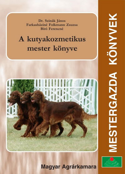 A kutyakozmetikus mester könyve