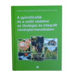 A gyümölcsfák és a szőlő védelme az ökológiai és integrált növénytermesztésben