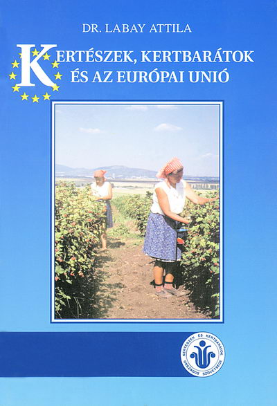 Gardeners, garden lovers and the European Union